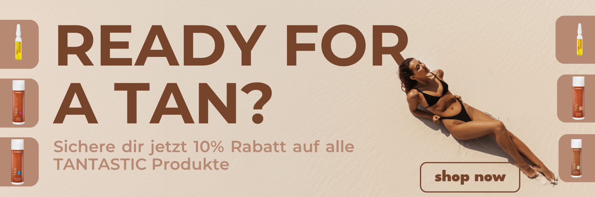 Augustangebot - 10% auf TANTASTIC Produkte