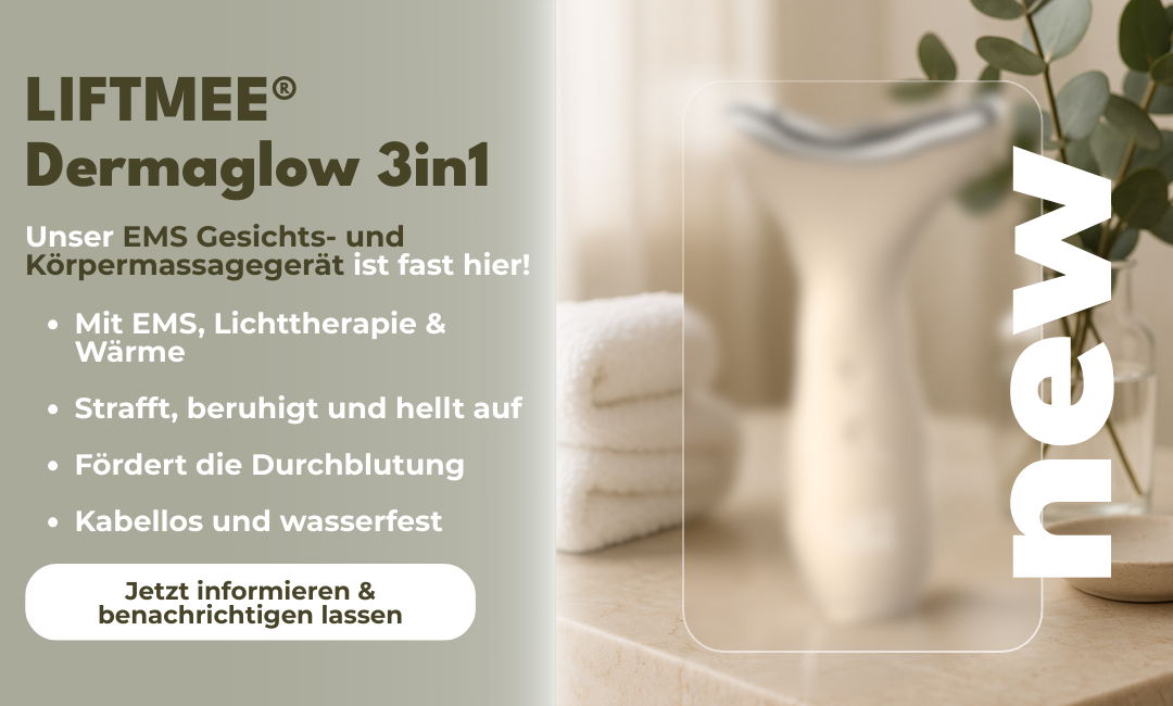 Coming Soon: Das neue LIFTMEE® Dermaglow 3in1