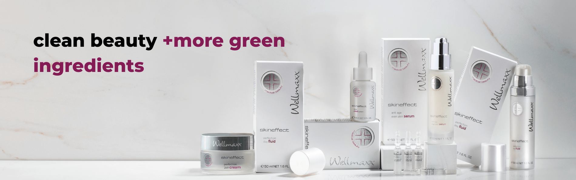 WELLMAXX skineffect - clean beauty +more green ingredients